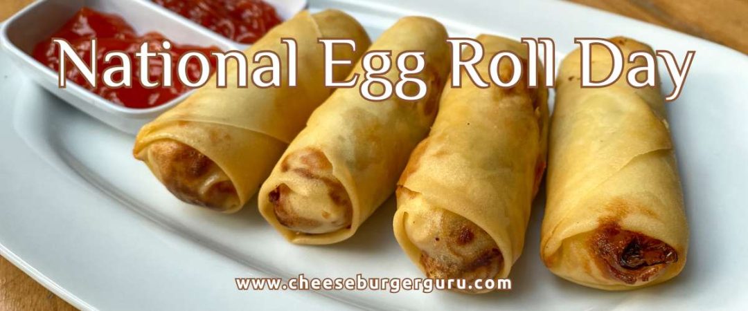 National Egg Roll Day – June 10, 2026