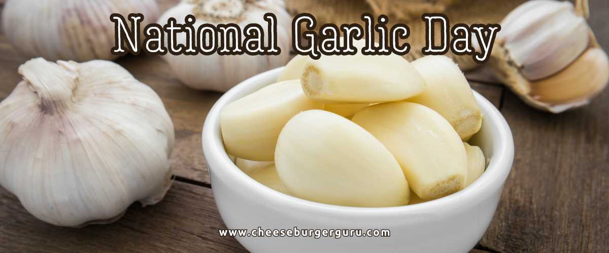 National Garlic Day promo image showing a bowl of garlic and text