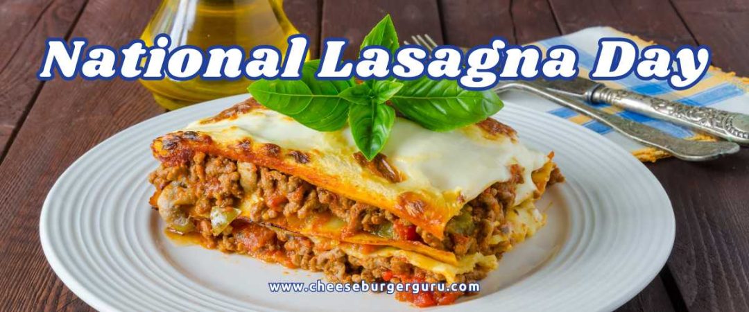 National Lasagna Day – July 29, 2025